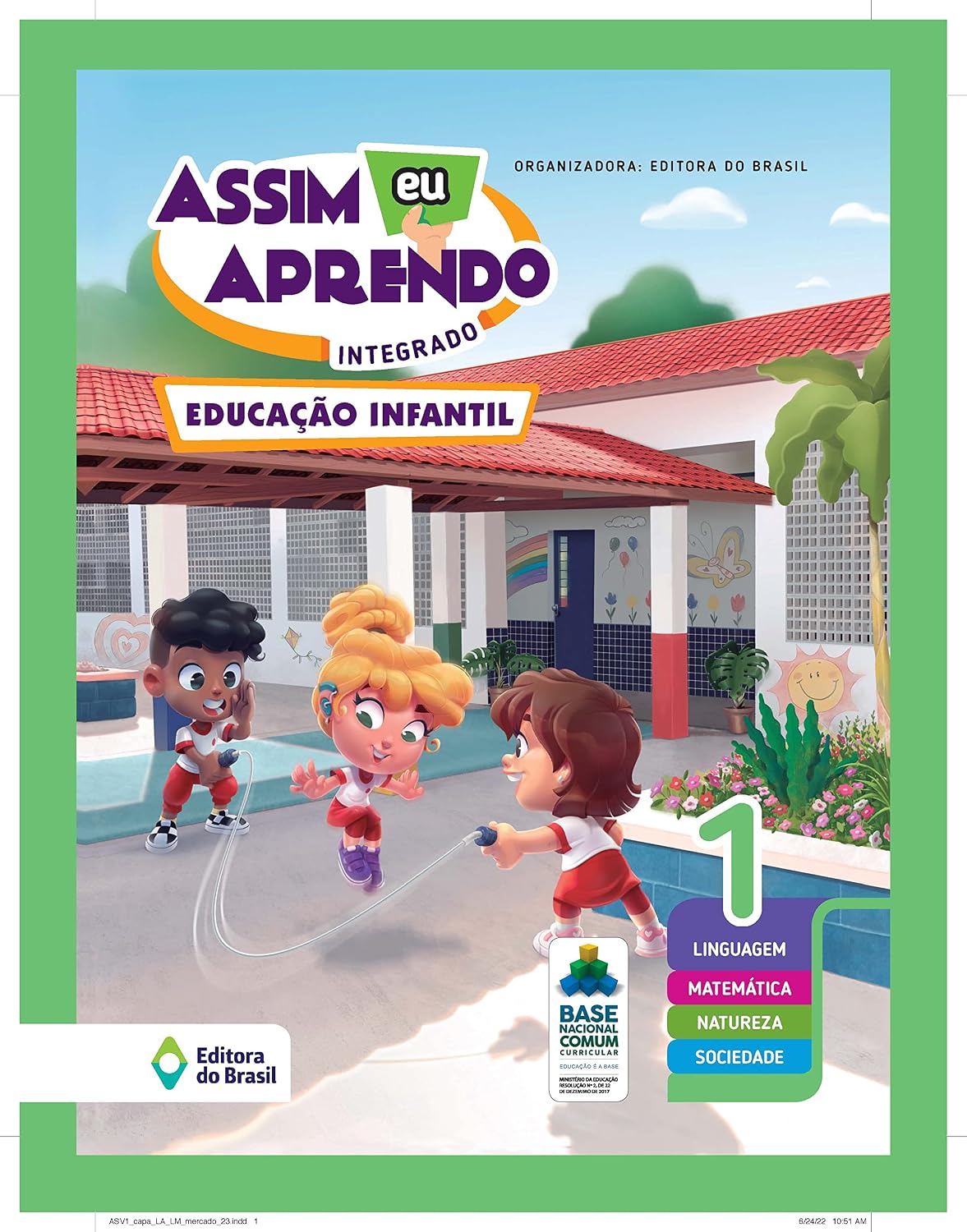 Assim eu aprendo: Integrado - EI 1 - Educação infantil