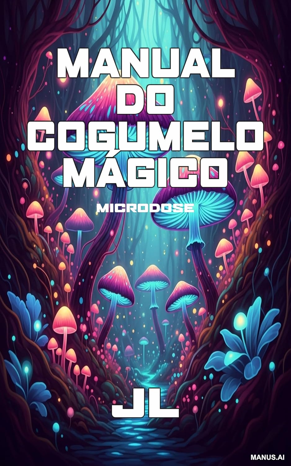 capítulo por capítulo baixar MANUAL DO COGUMELO MÁGICO: MICRODOSES