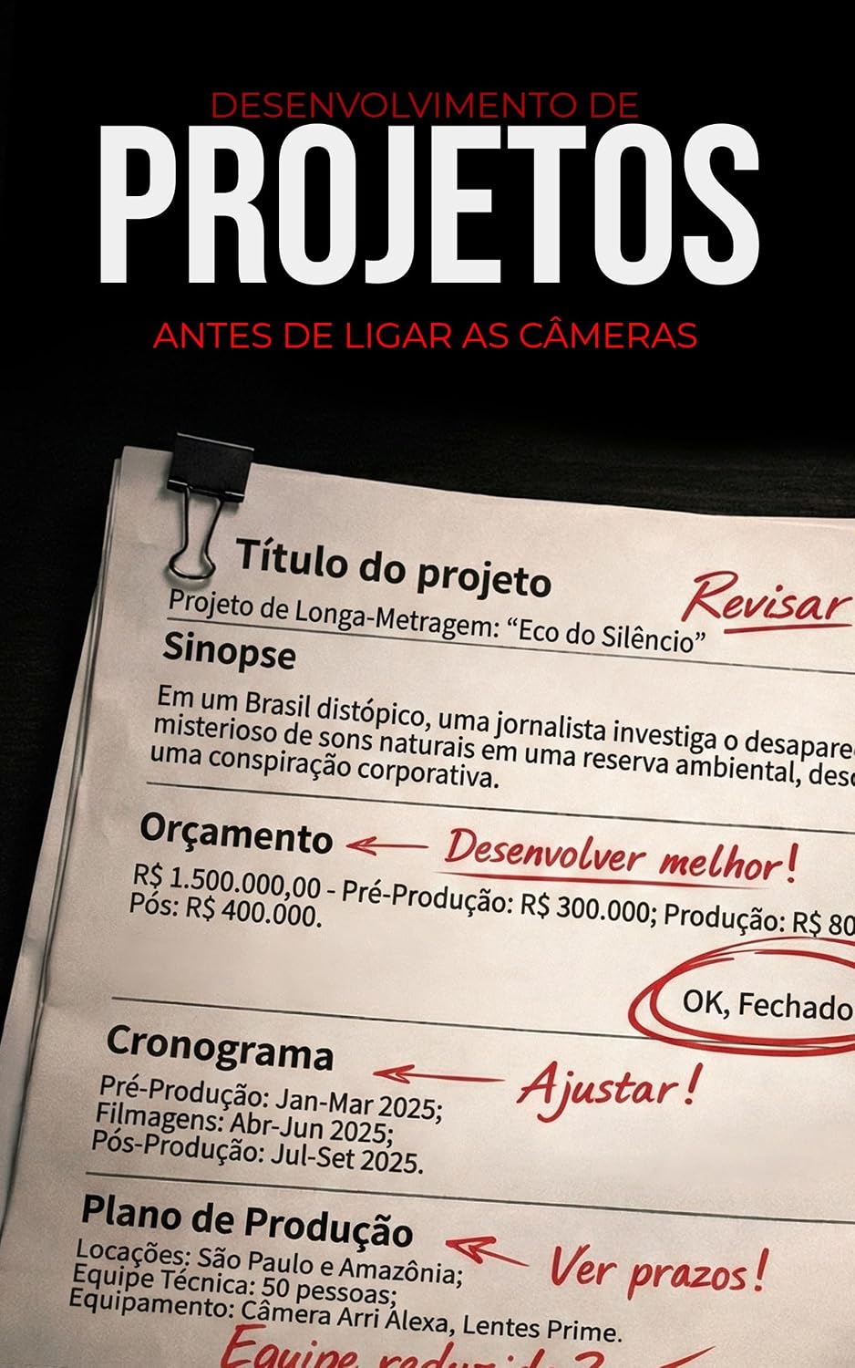 DESENVOLVIMENTO DE PROJETOS: ANTES DA CÂMERA LIGAR (FilmeSync Academy Livro 2) baixar o livro de graça