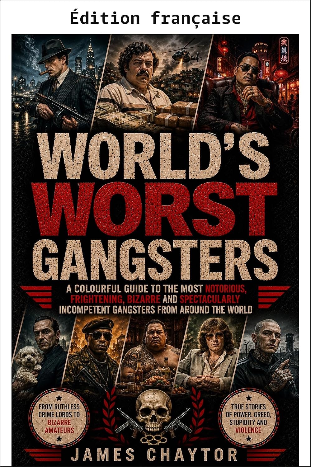 Les pires gangsters du monde (French Edition) baixar o livro de graça