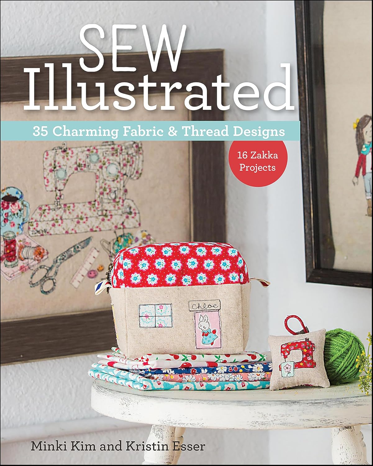 Sew Illustrated: 35 Charming Fabric & Thread Designs (English Edition) baixar o livro de graça