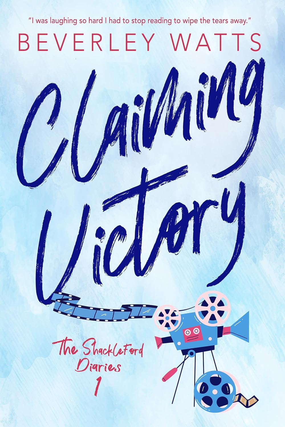 Claiming Victory: A Romantic Comedy (The Shackleford Diaries Book 1) (English Edition) baixar livro de graça
