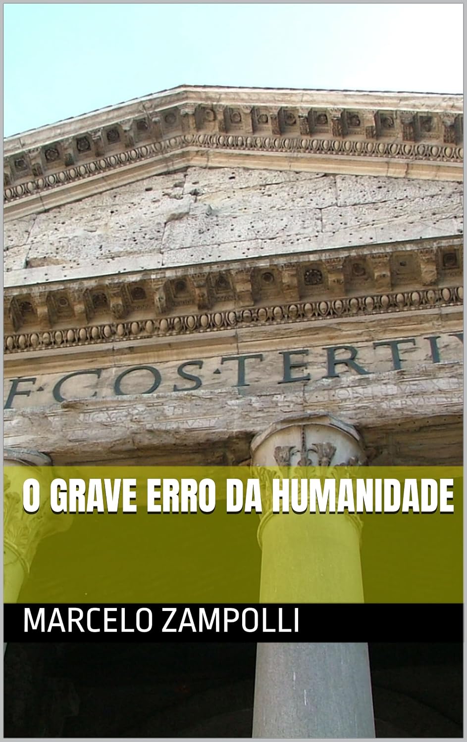 O grave erro da humanidade baixar livro de graça