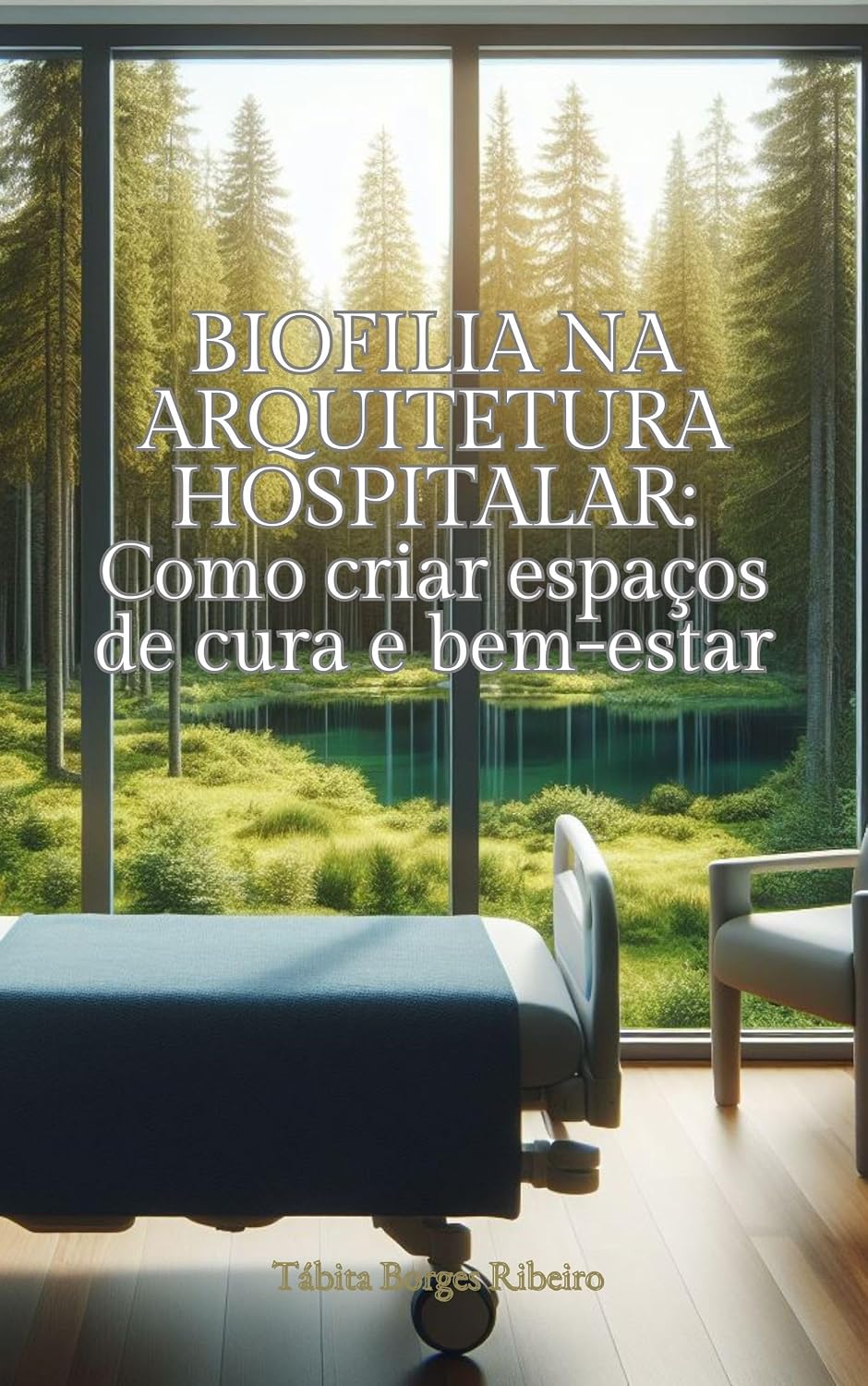 capítulo por capítulo baixar Biofilia na Arquitetura Hospitalar: Como Criar Espaços de Cura e Bem-Estar