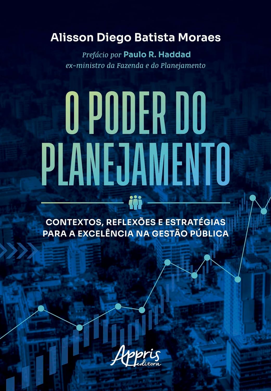 O Poder do Planejamento: Contextos, Reflexões e Estratégias para a Excelência na Gestão Pública baixar livro de graça