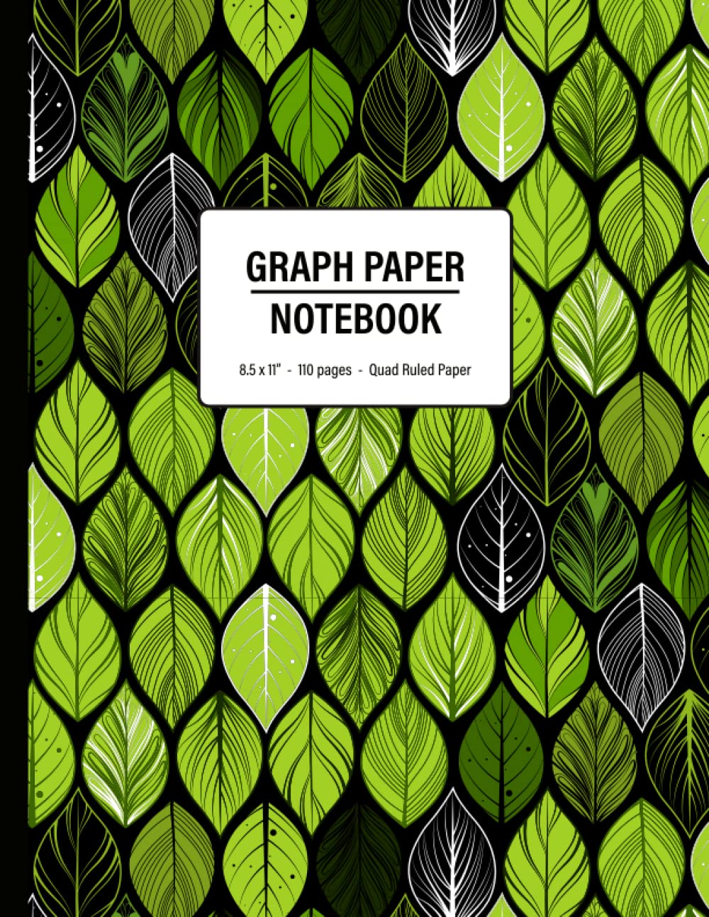 Graph Paper Notebook: Large Quad Ruled 5x5 Grid Paper for School, College and University Math, Science, Art and Engineering Students and Engineers: ... Composition Book - Green Dragon Scale Leaves
