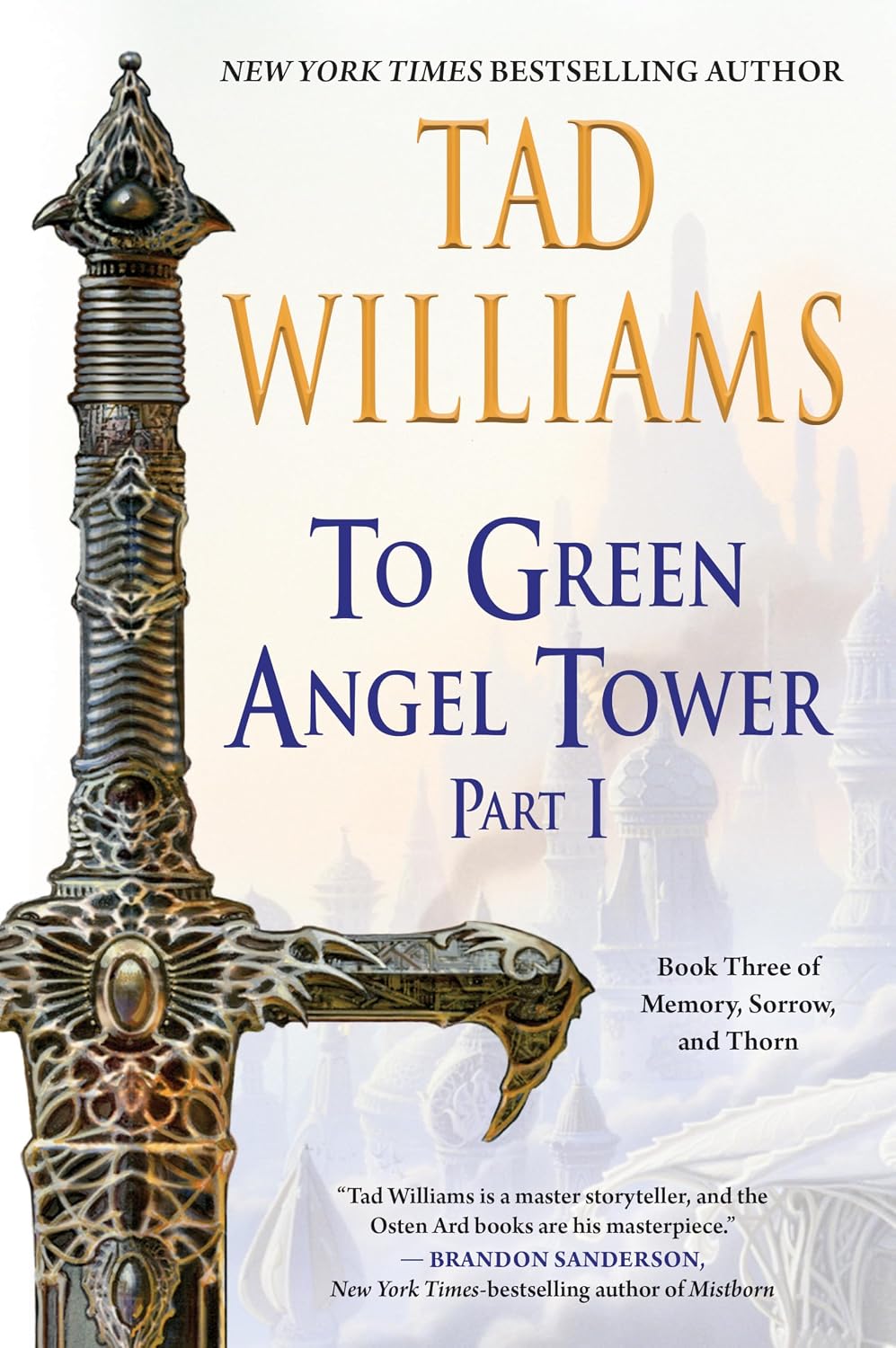 To Green Angel Tower: Part I (Memory, Sorrow, and Thorn Book 3) (English Edition)