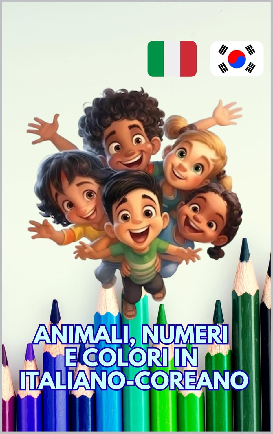 Animali, Numeri e Colori in ITALIANO-COREANO (Italian Edition) baixar livro de graça
