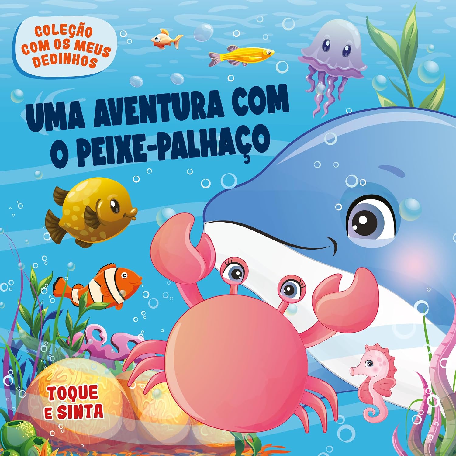Coleção com os Meus Dedinhos - Uma Aventura com o Peixe-Palhaço