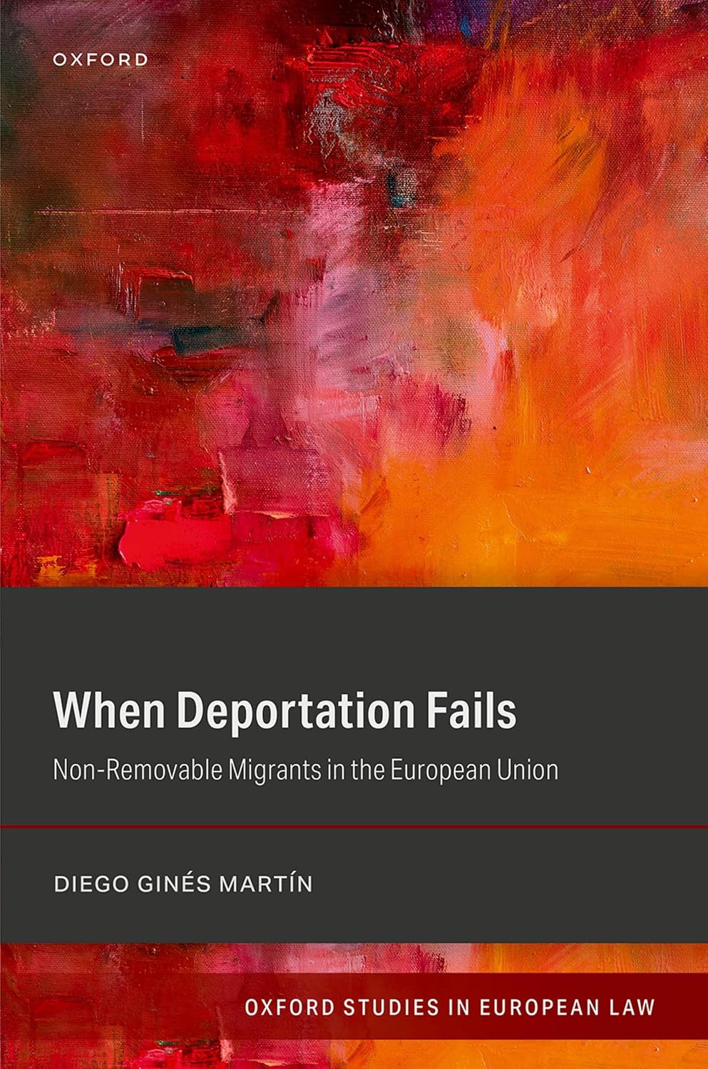 When Deportation Fails: Non-Removable Migrants in the European Union (Oxford Studies in European Law) (English Edition) baixar o livro de graça