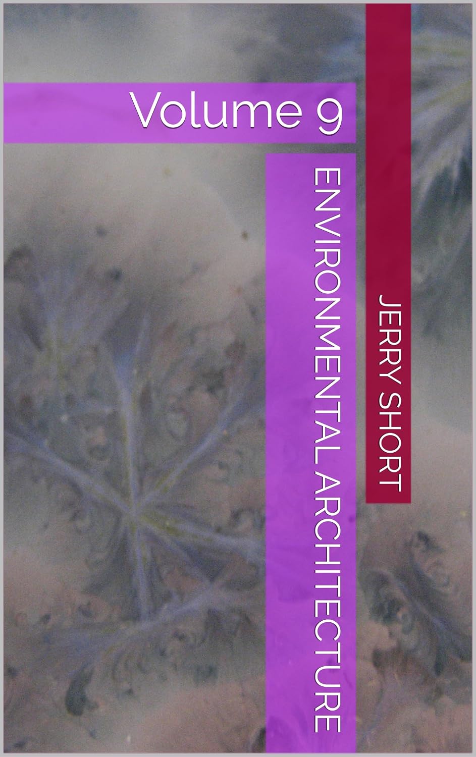 ler totalmente Environmental Architecture: Volume 9 (The MGCA Multiverse Series) (English Edition)