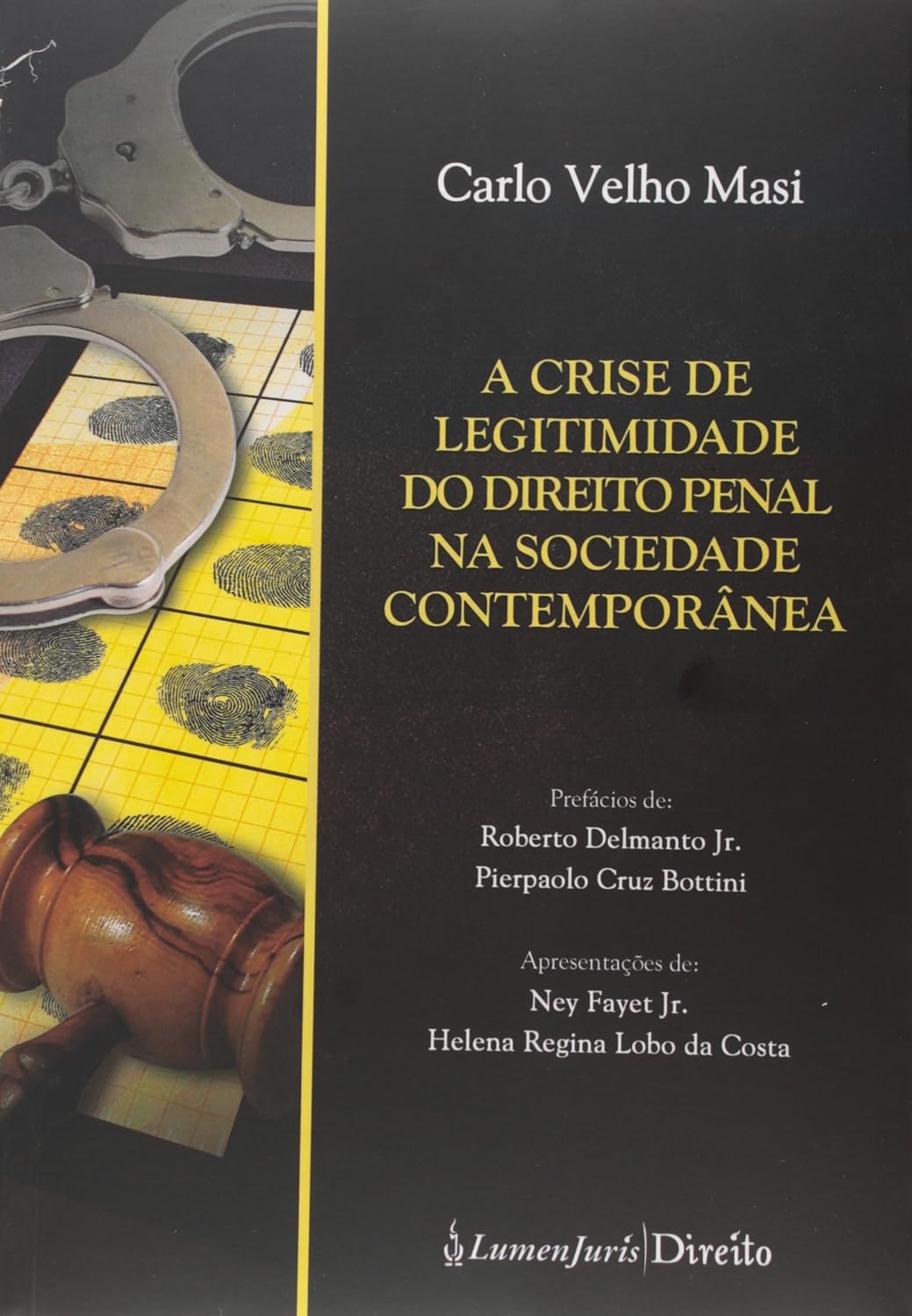 A Crise de Legitimidade do Direito Penal na Sociedade Contemporânea baixar o livro de graça