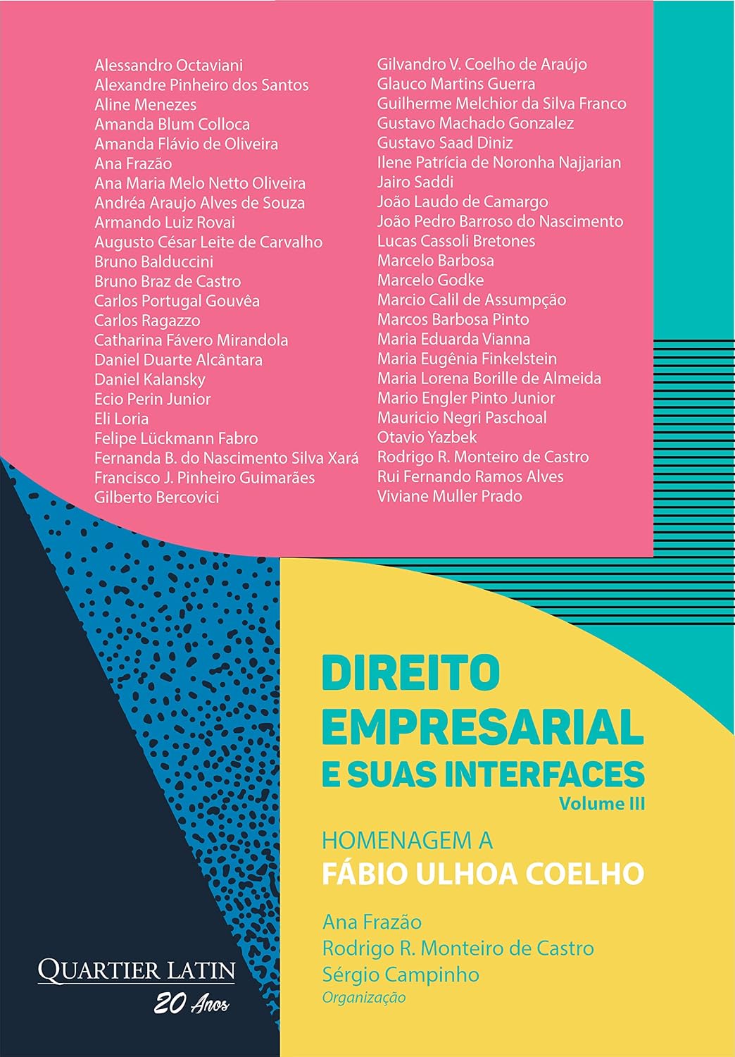 Direito Empresarial e suas Interfaces - Volume 3