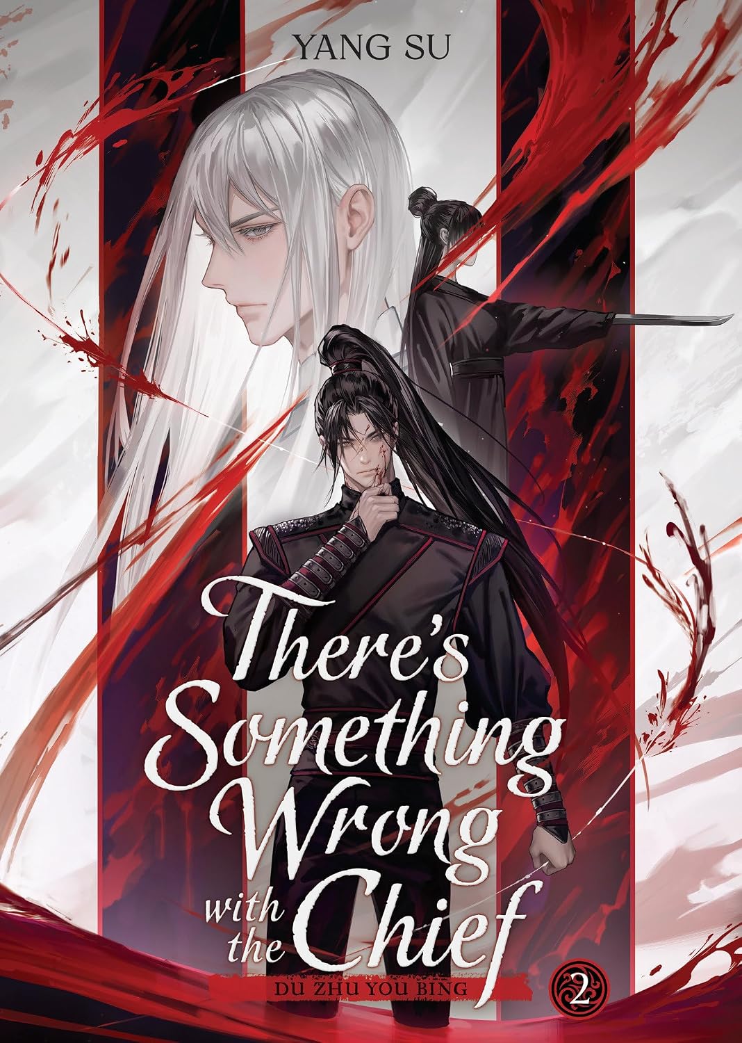There's Something Wrong with the Chief: Du Zhu You Bing (Novel) Vol. 2 baixar livro de graça