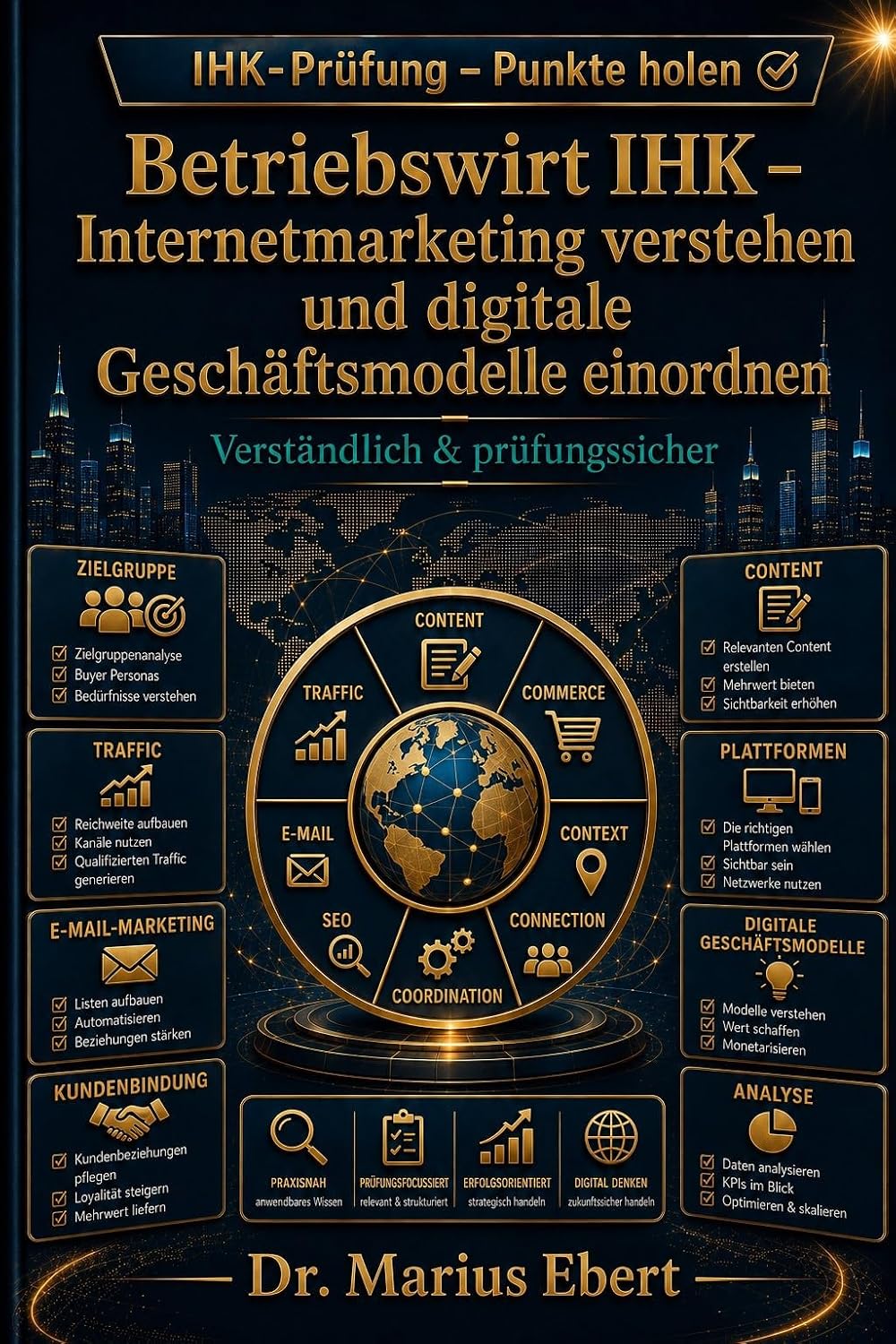 Betriebswirt IHK – Internetmarketing verstehen und digitale Geschäftsmodelle einordnen: Internetmarketing, digitale Geschäftsmodelle und technische Möglichkeiten... - Punkte holen) (German Edition) baixar o livro de graça