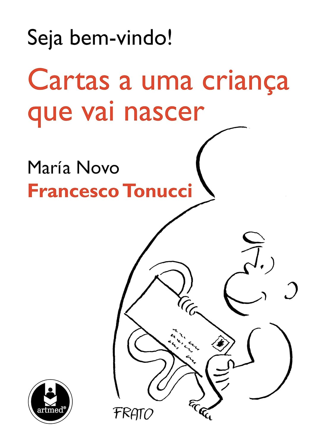 Seja Bem-Vindo!: Cartas a uma Criança que Vai Nascer baixar livro de graça