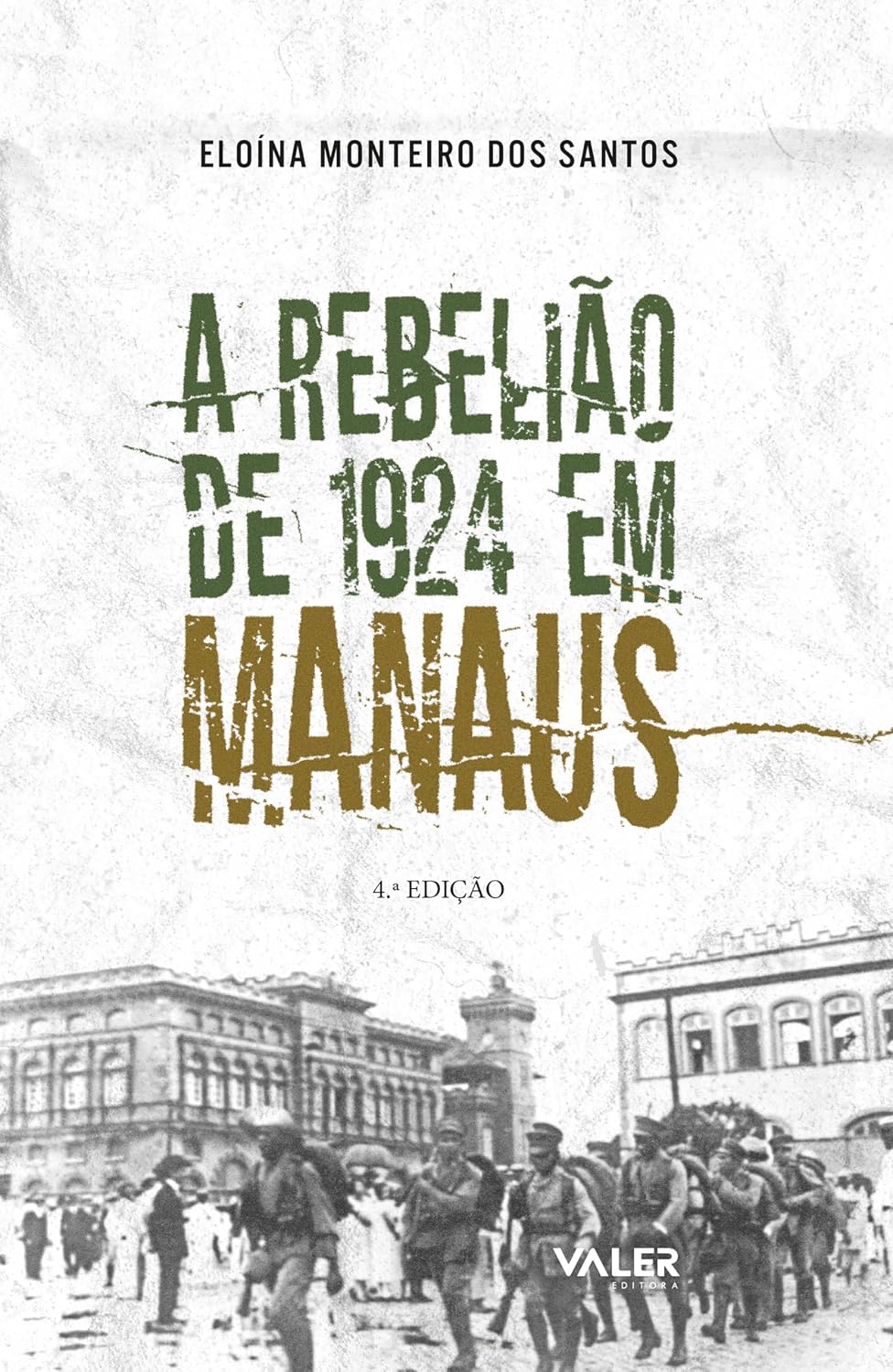 A Rebelião de 1924 em Manaus baixar o livro de graça