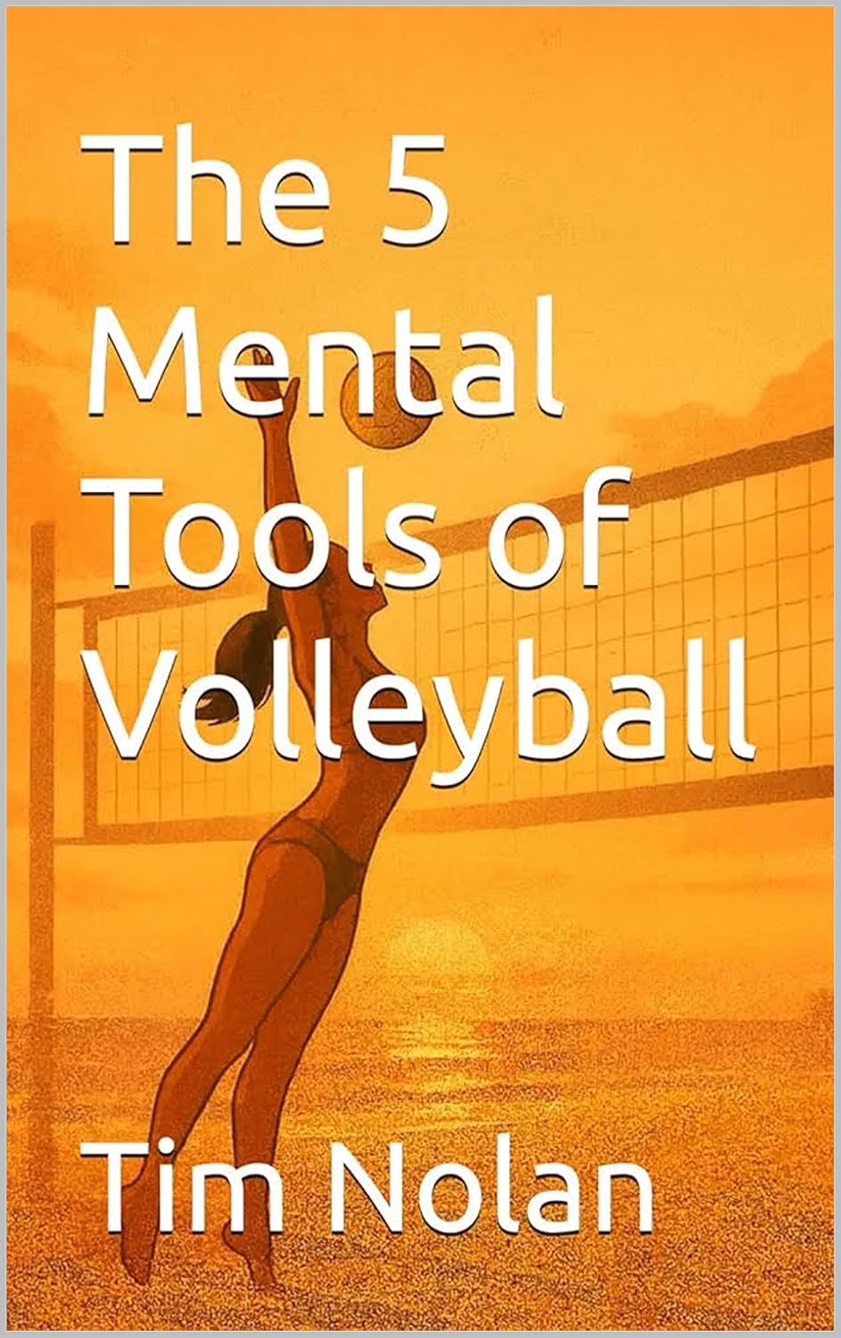 The 5 Mental Tools of Volleyball (English Edition) baixar o livro de graça