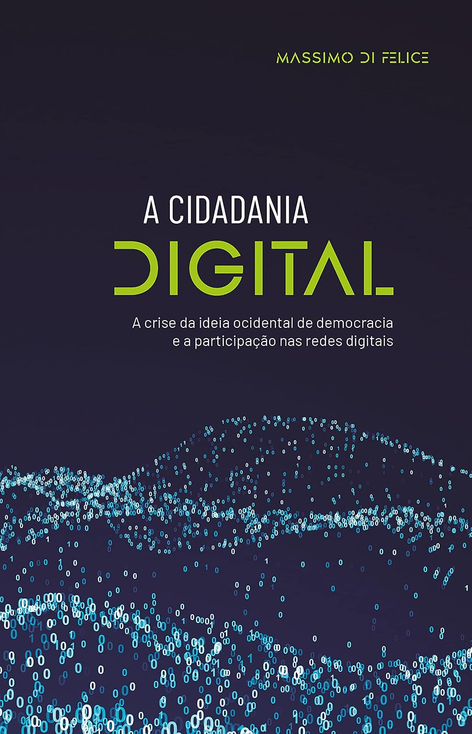 capítulo por capítulo baixar A cidadania digital: a crise da ideia ocidental de democracia e a participação nas redes digitais