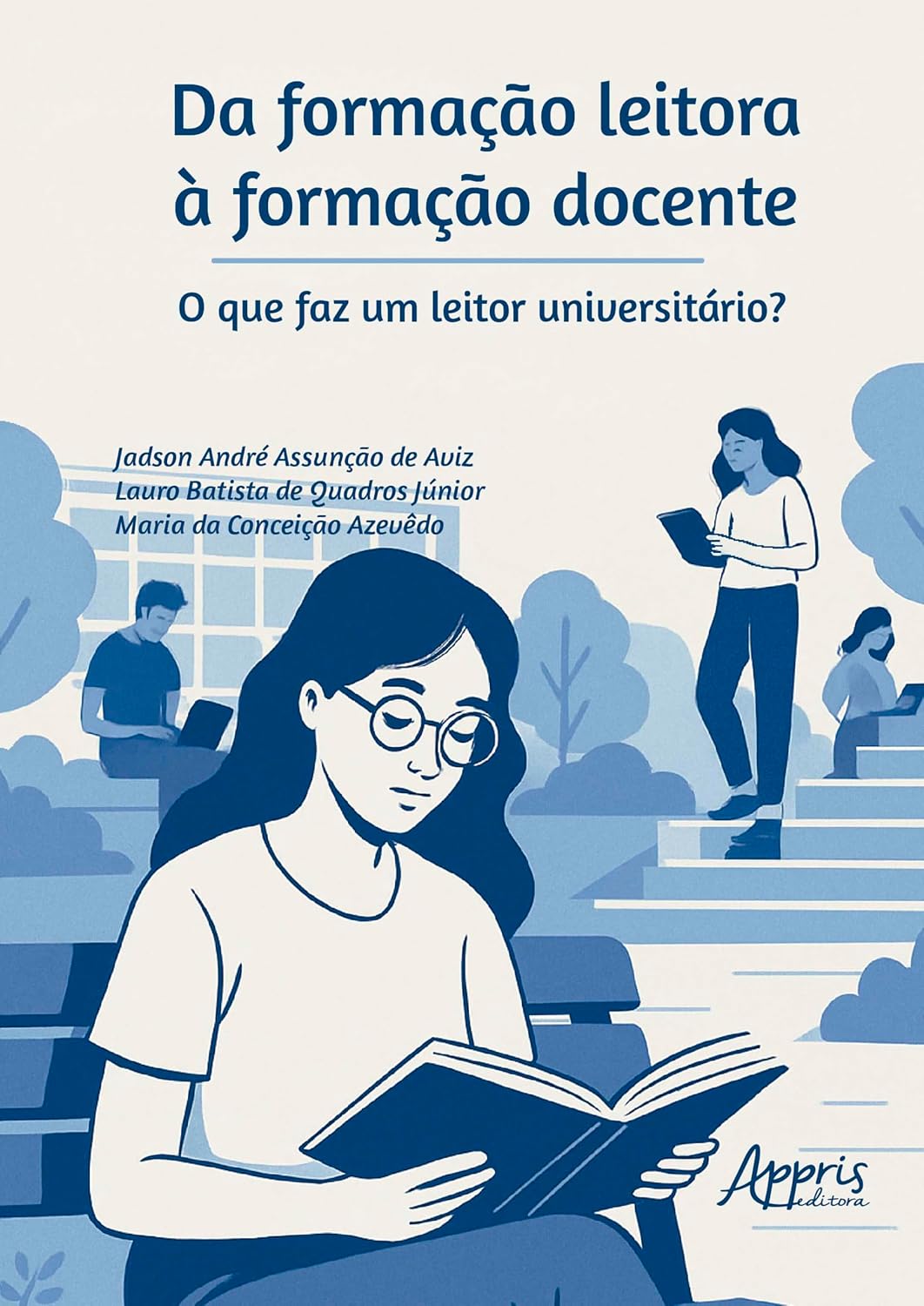 Da Formação Leitora à Formação Docente: O que Faz um Leitor Universitário? baixar o livro de graça