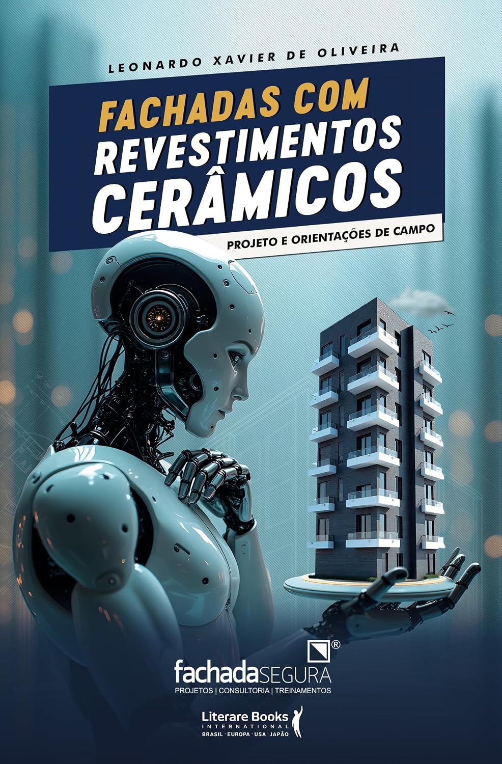 capítulo por capítulo baixar Fachadas com Revestimentos Cerâmicos: Projetos e Orientações de Campo