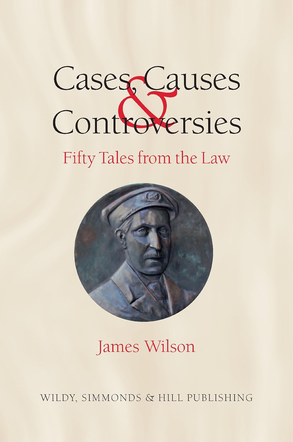 Cases, Causes and Controversies: Fifty Tales from the Law baixar o livro de graça