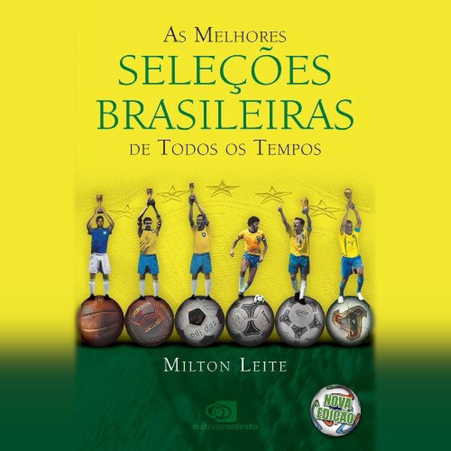 As melhores seleções brasileiras de todos os tempos baixar o livro de graça