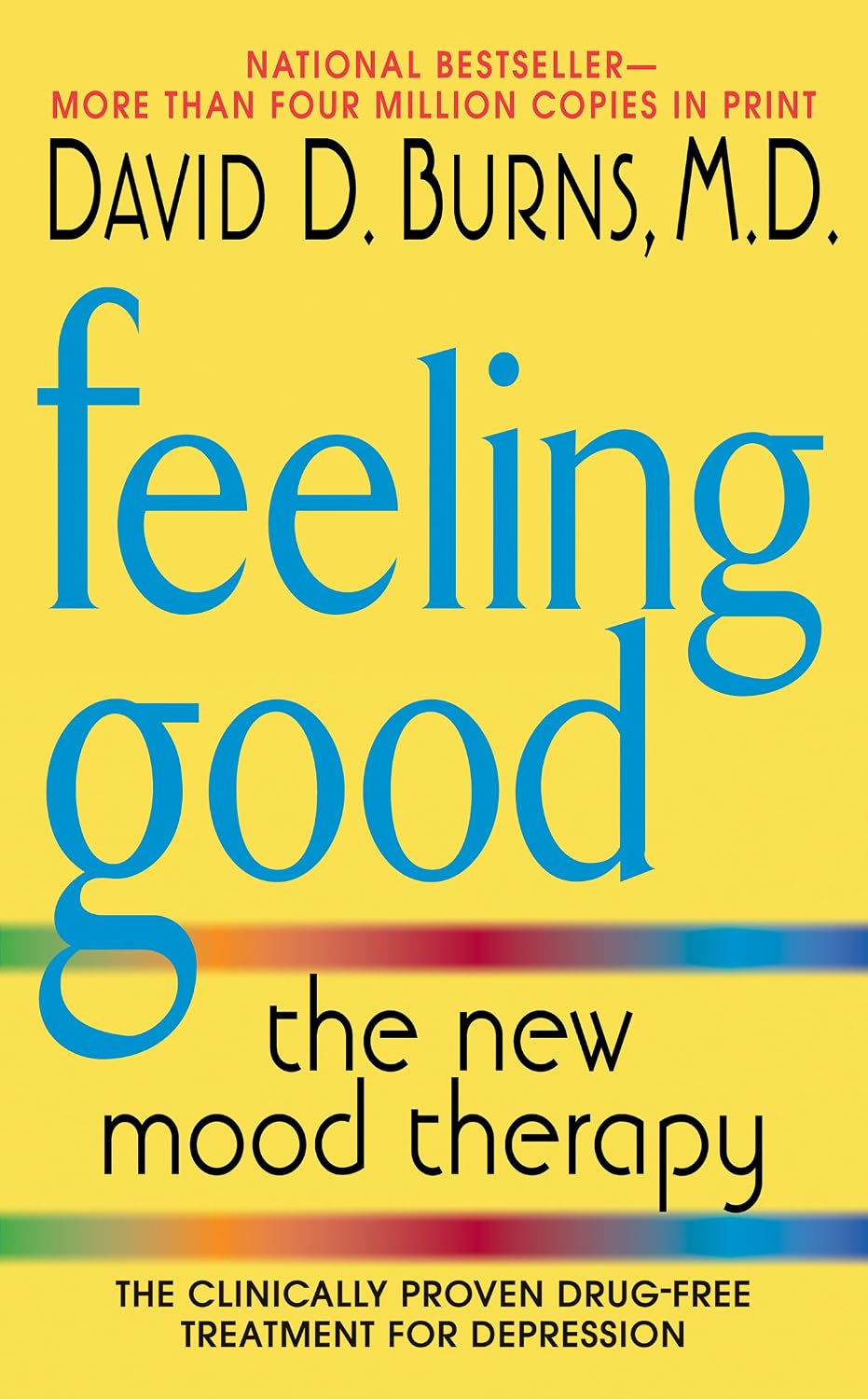 ler totalmente Feeling Good: Overcome Depression and Anxiety with Proven Techniques (English Edition)