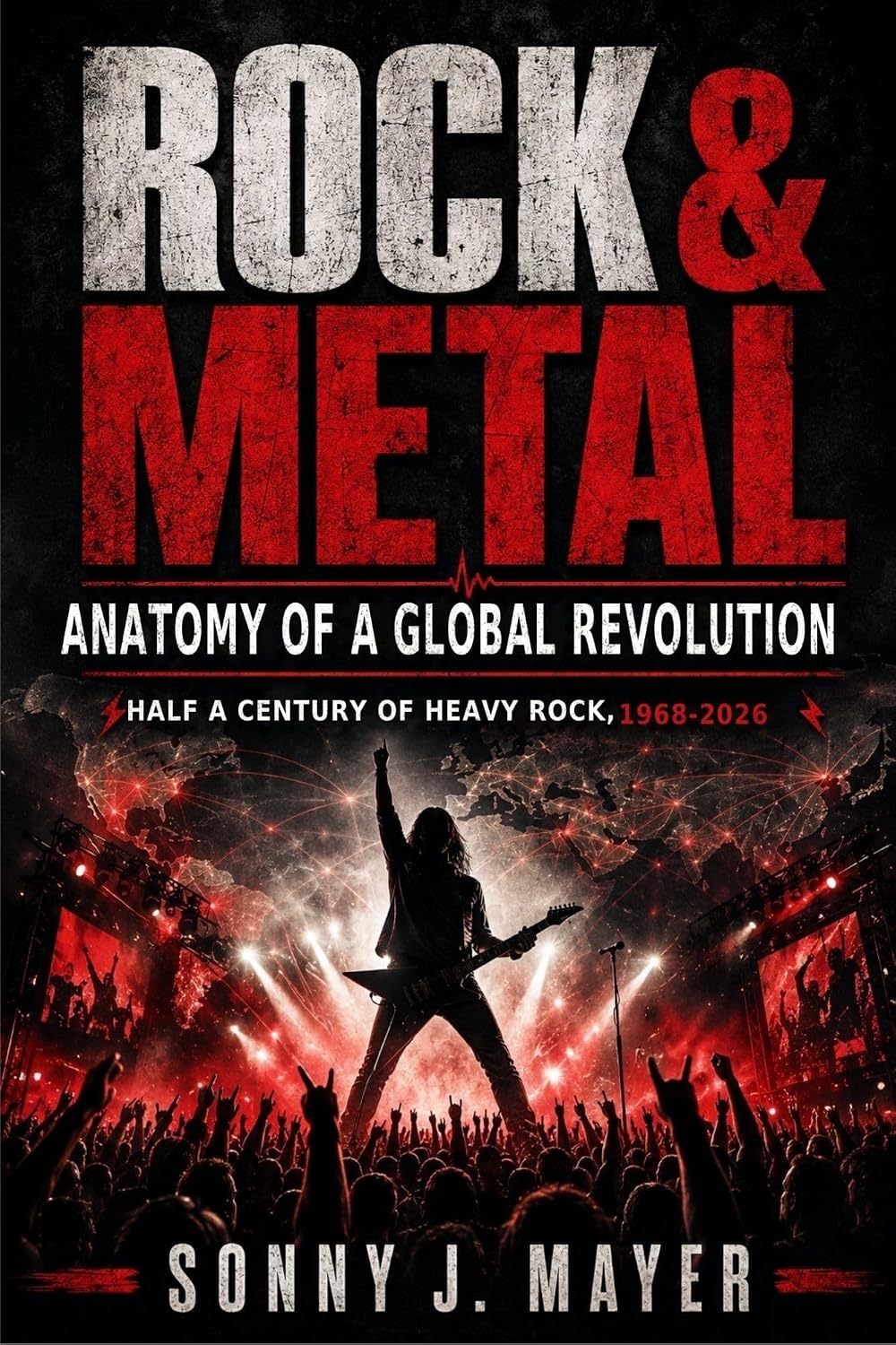 capítulo por capítulo baixar ROCK & METAL: Anatomy of a Global Revolution Half a Century of Heavy Rock, 1968–2026 (English Edition)