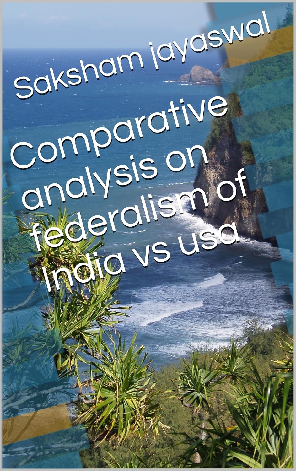 ler totalmente Comparative analysis on federalism of India vs usa (English Edition)