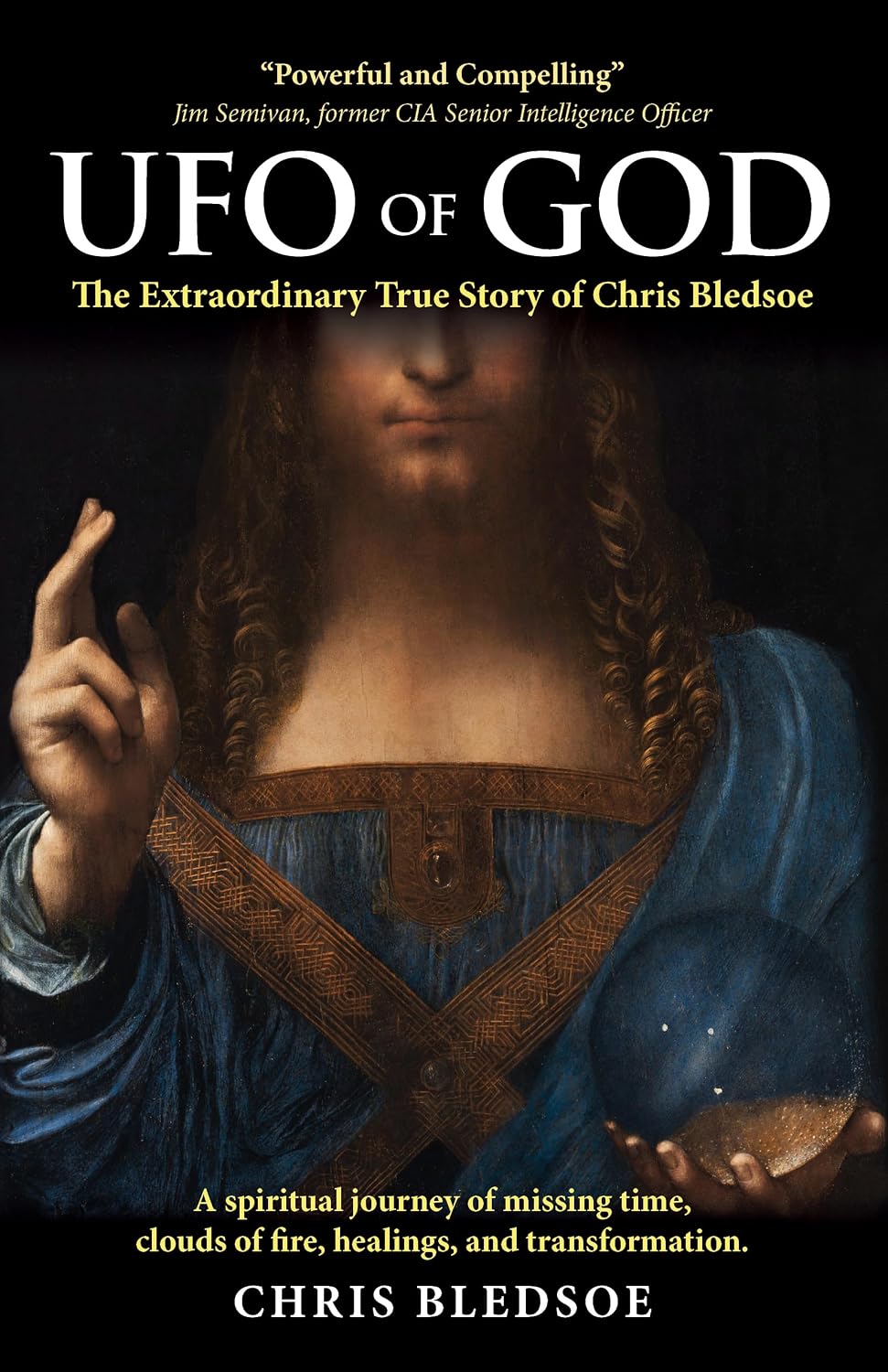 ler totalmente UFO of GOD: The Extraordinary True Story of Chris Bledsoe (English Edition)