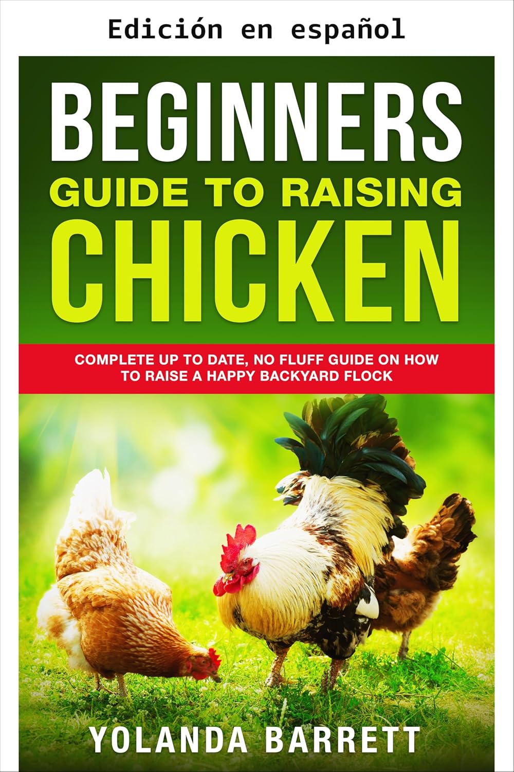 Guía para principiantes sobre la crianza de gallinas (Primerizos) (Spanish Edition) baixar livro de graça