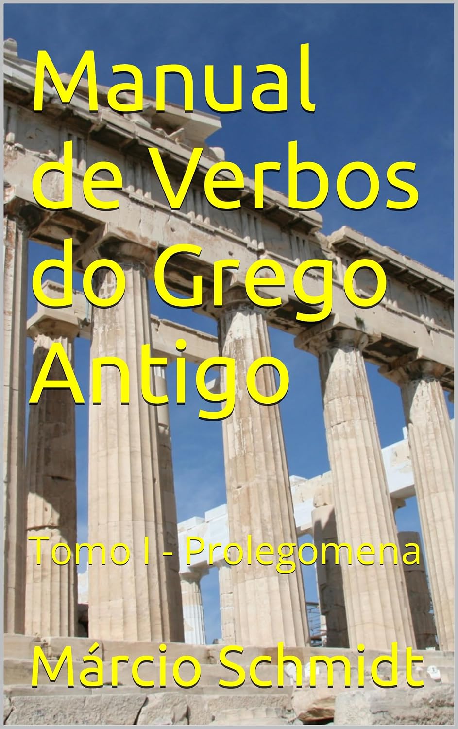 capítulo por capítulo baixar Manual de Verbos do Grego Antigo: Tomo I - Prolegomena
