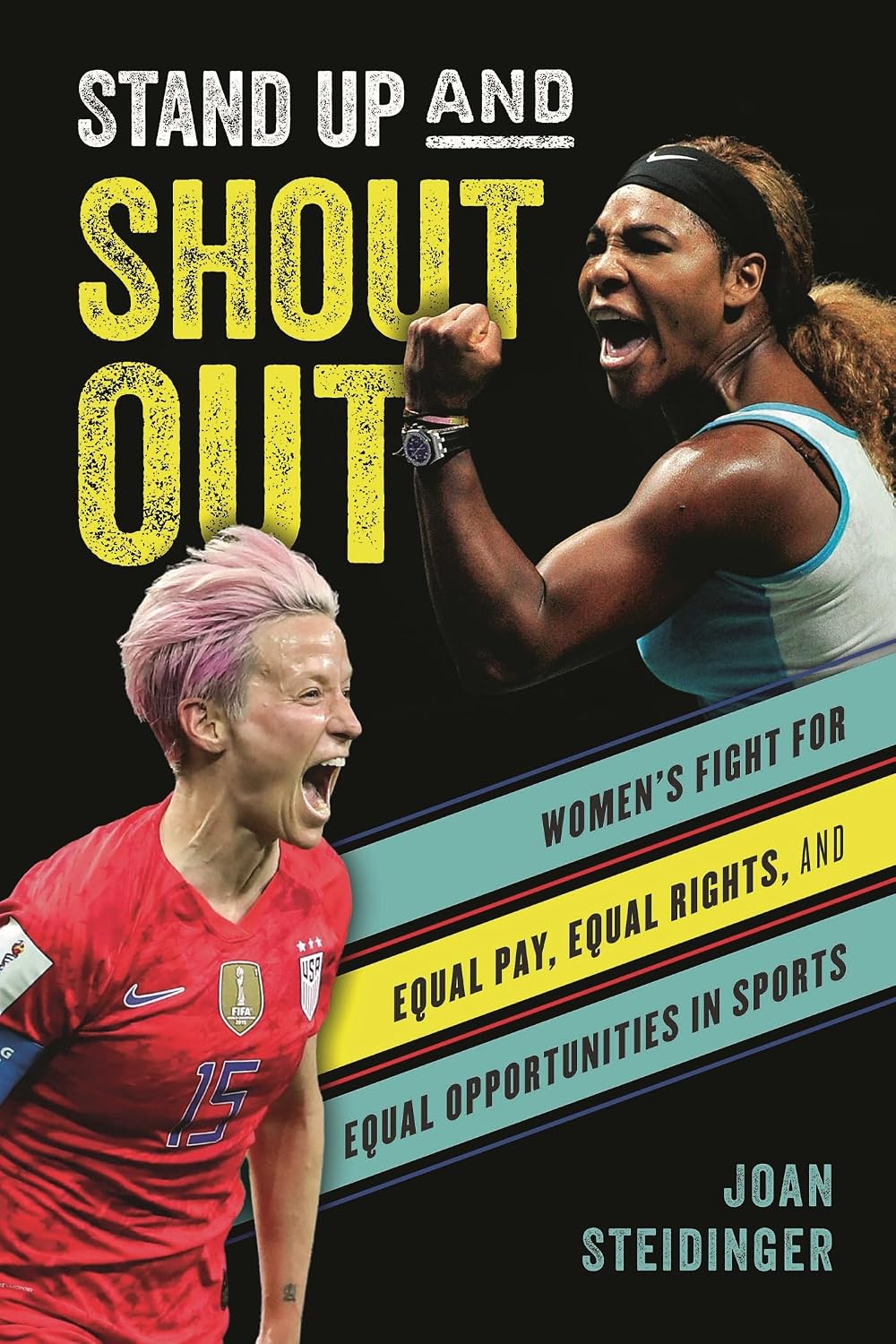 ler totalmente Stand Up and Shout Out: Women's Fight for Equal Pay, Equal Rights, and Equal Opportunities in Sports