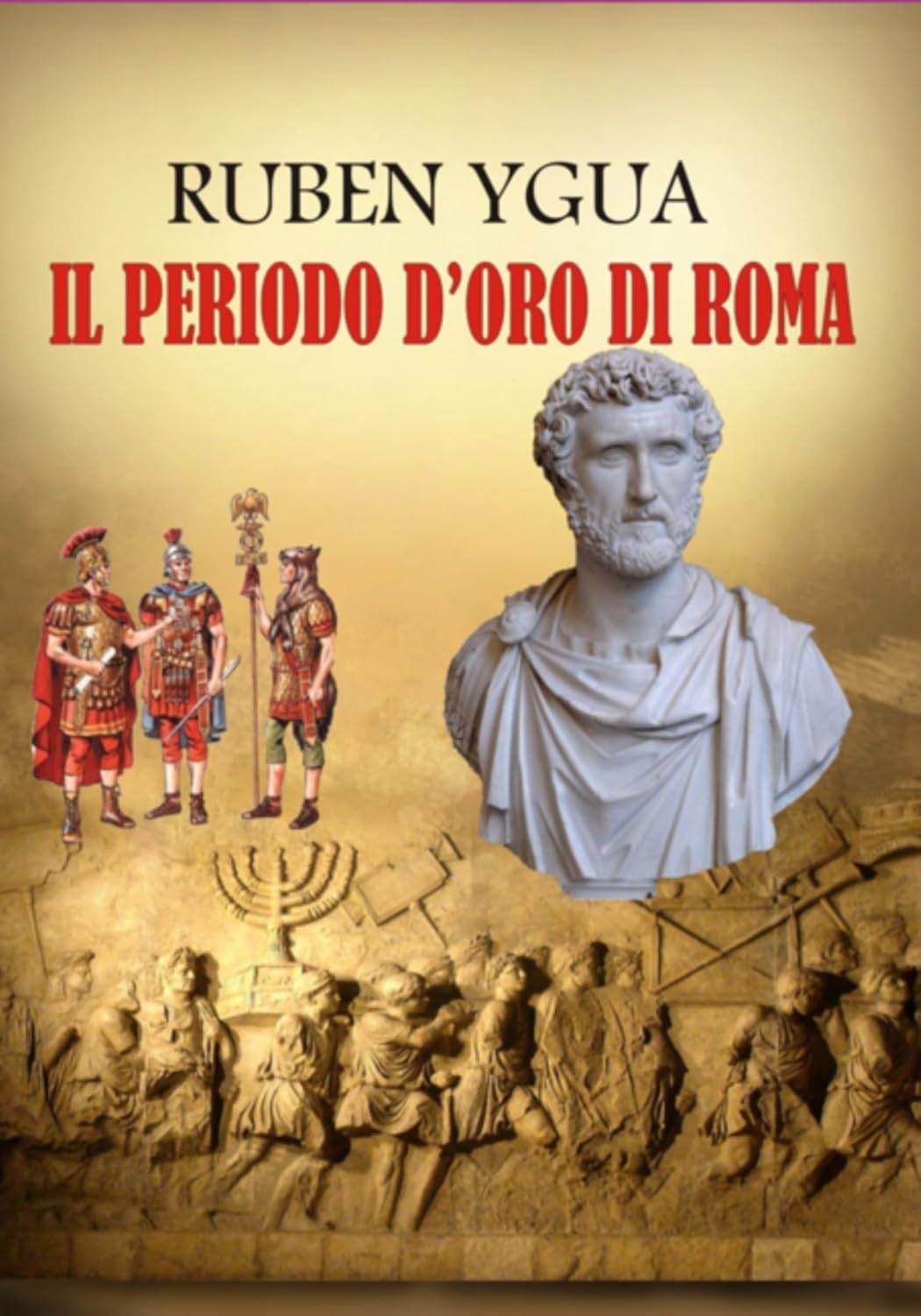 Il Periodo D'oro Di Roma (Italian Edition)