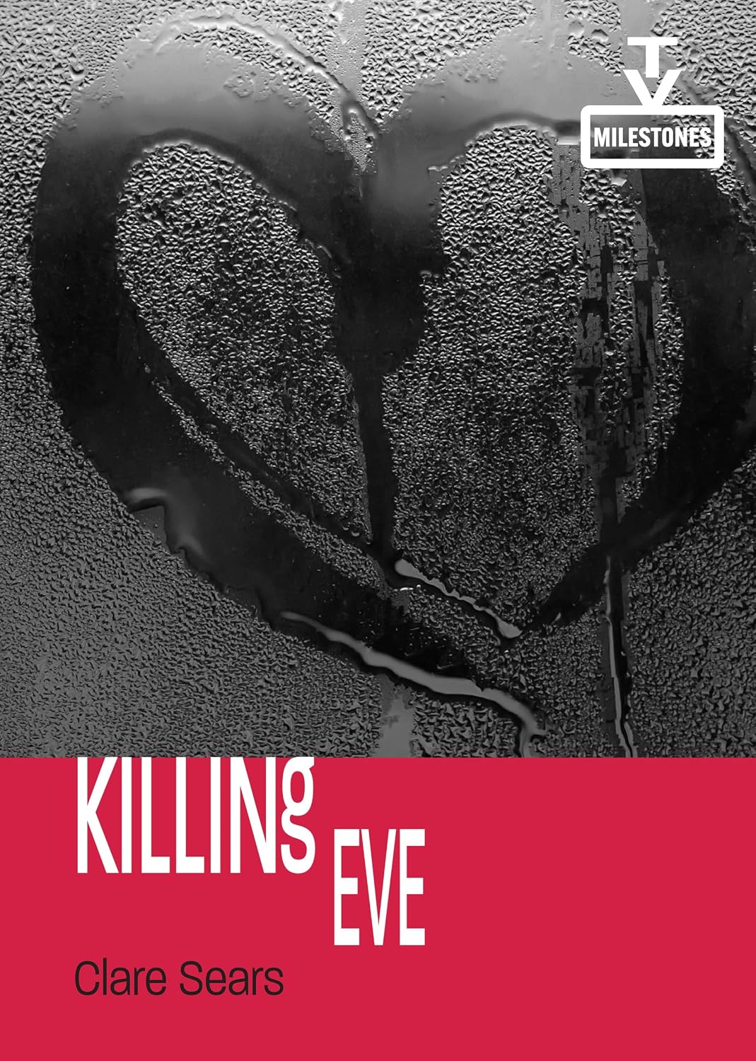 Killing Eve (TV Milestones) (English Edition)