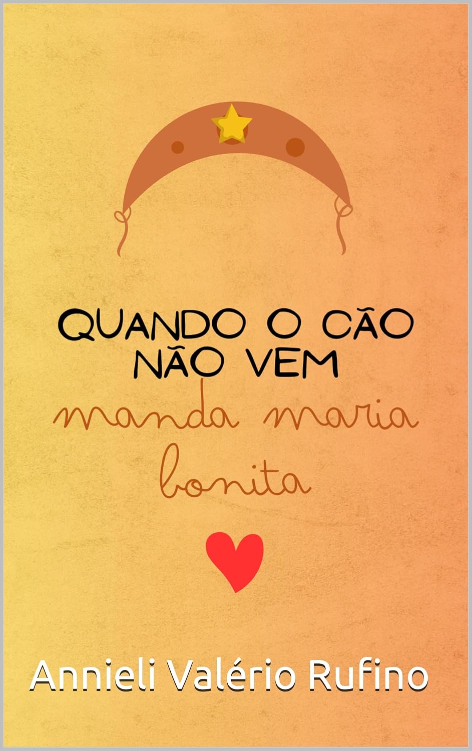 Quando o cão não vem manda Maria Bonita baixar livro de graça