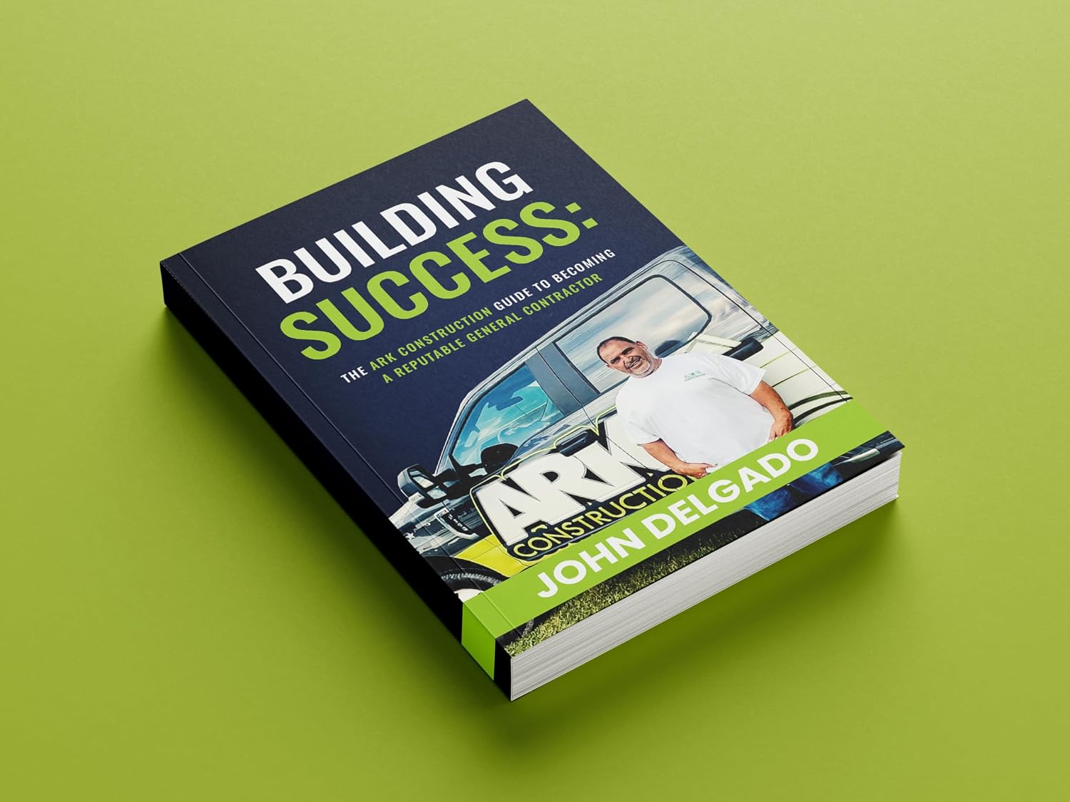 ler totalmente Building Success: The Ark Construction Guide to Becoming a Reputable General Contractor (English Edition)