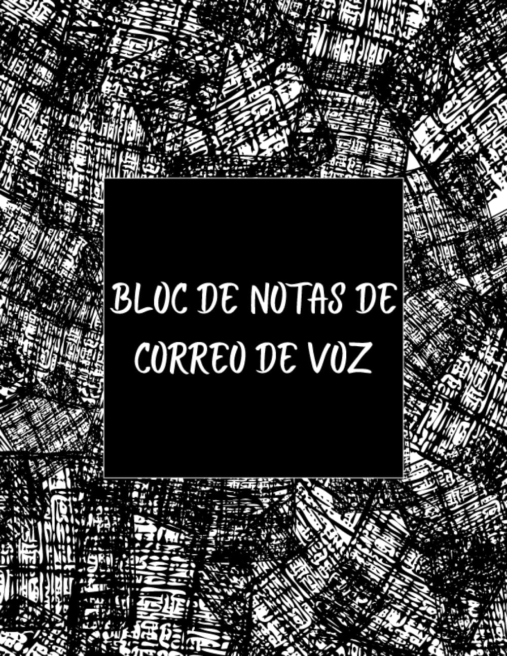 Bloc de notas de correo de voz: Libro de registro de correo de voz para uso diario (Spanish Edition)