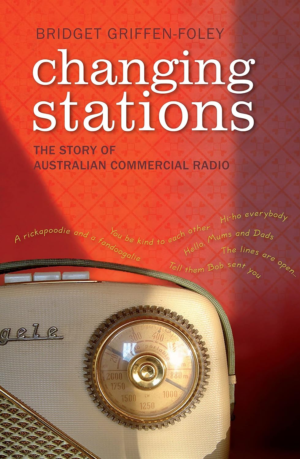 Changing Stations: The Story of Australian Commercial Radio baixar o livro de graça