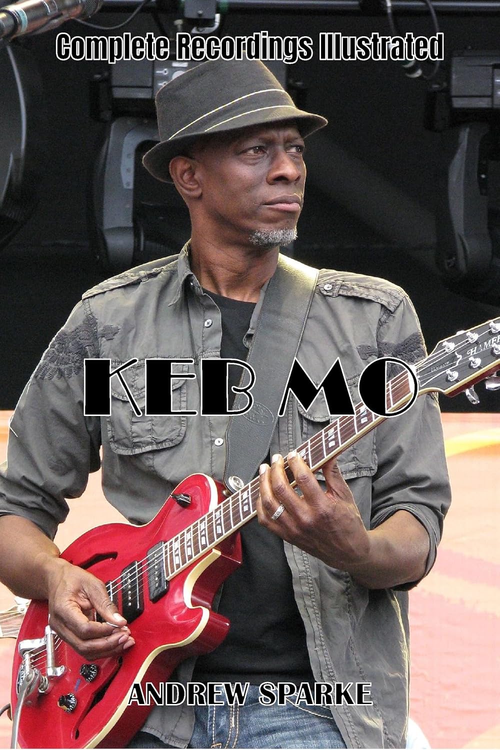 Keb Mo: Complete Recordings Illustrated (English Edition) baixar o livro de graça