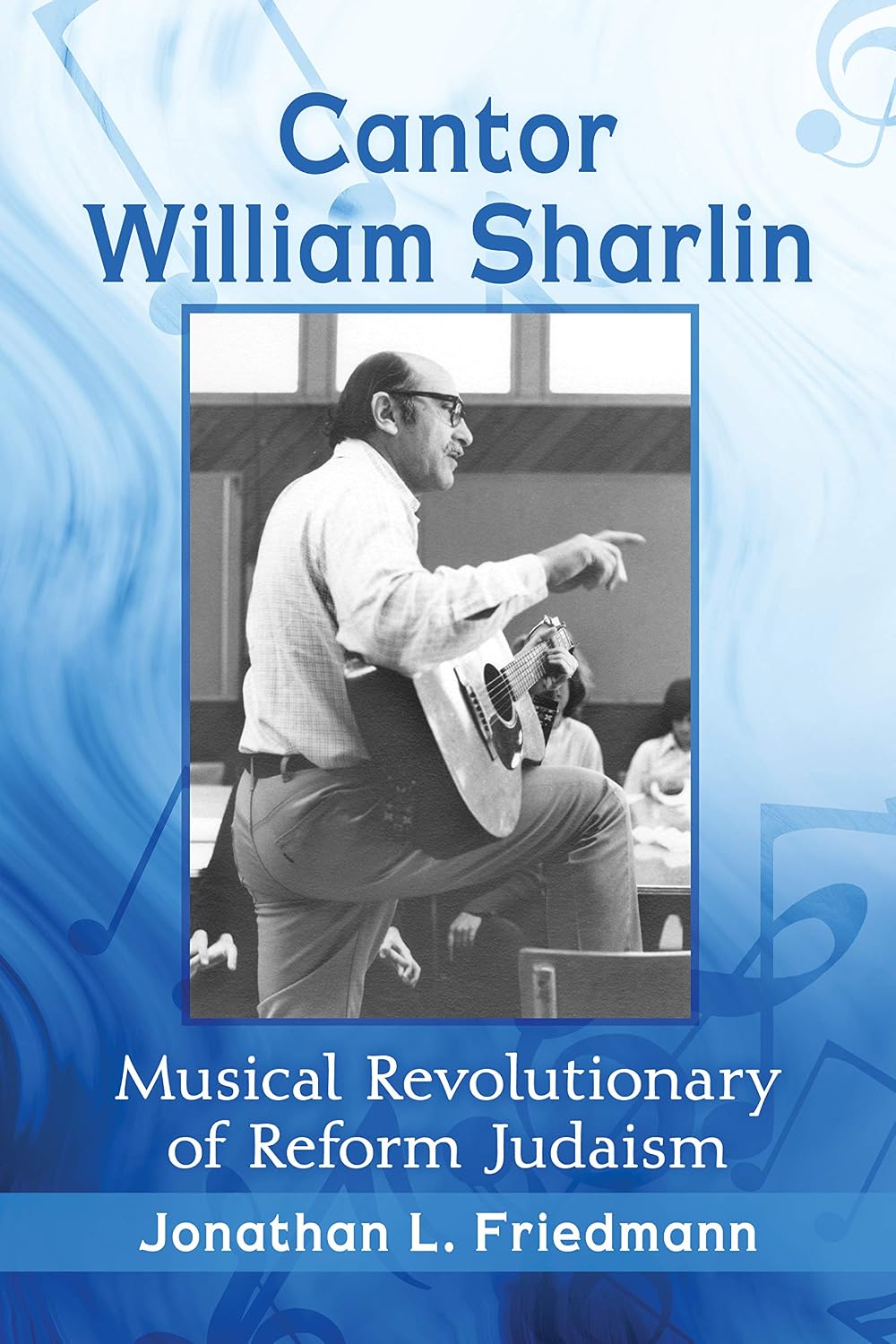 capítulo por capítulo baixar Cantor William Sharlin: Musical Revolutionary of Reform Judaism (English Edition)