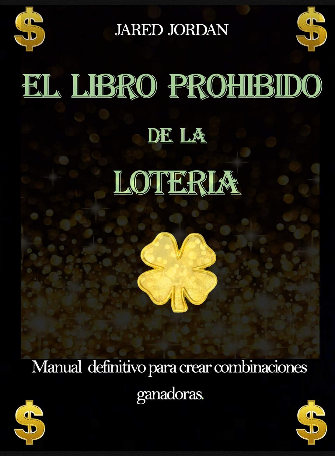 ler totalmente El Libro Prohibido De La Lotería (Spanish Edition)