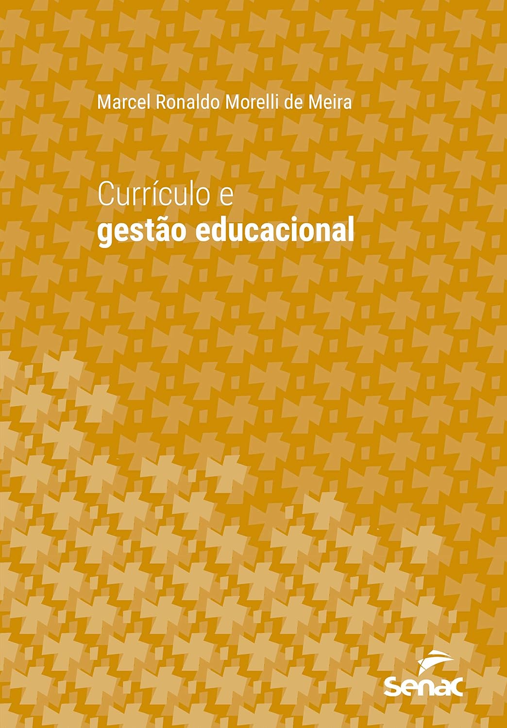 ler totalmente Currículo e gestão educacional (Série Universitária)