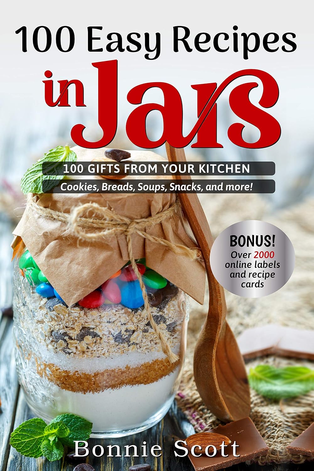 100 Easy Recipes In Jars (100 More Easy Recipes in Jars) (English Edition) baixar livro de graça