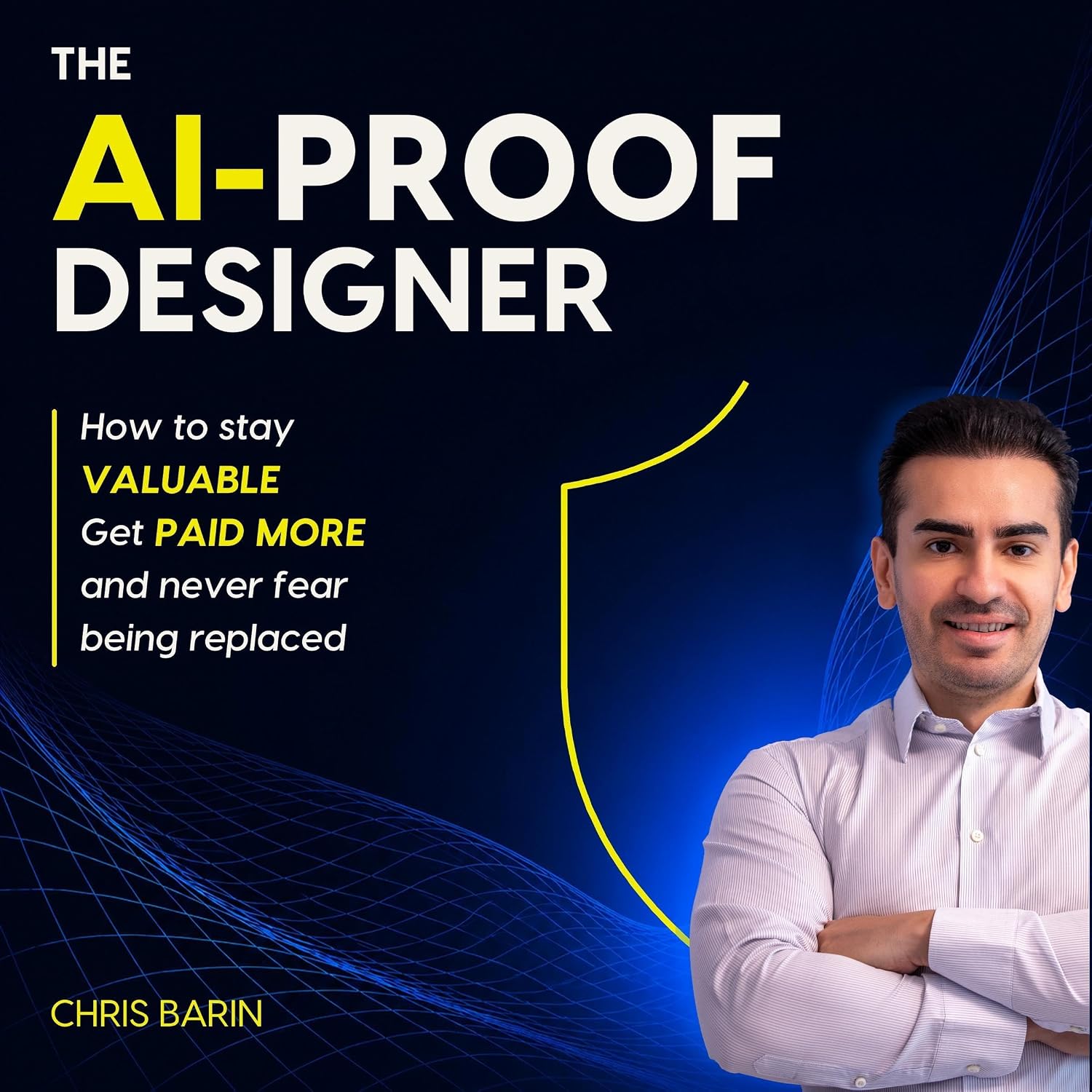 The AI-Proof Designer: How to Stay Valuable, Get Paid More, and Never Fear Being Replaced baixar o livro de graça
