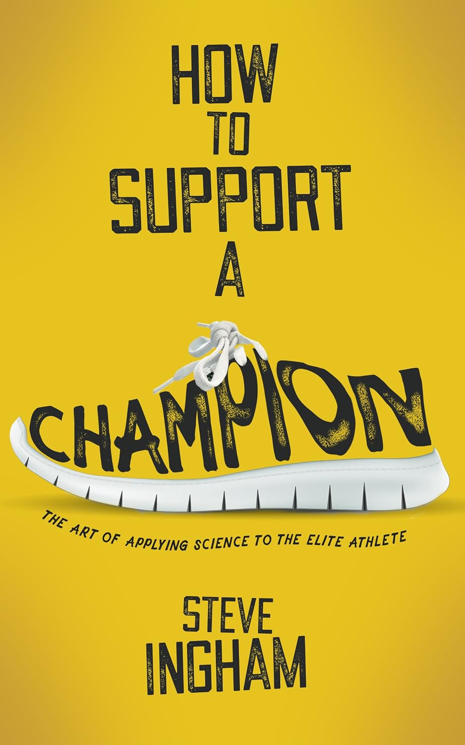 How to Support a Champion: The art of applying science to the elite athlete (English Edition) baixar livro de graça