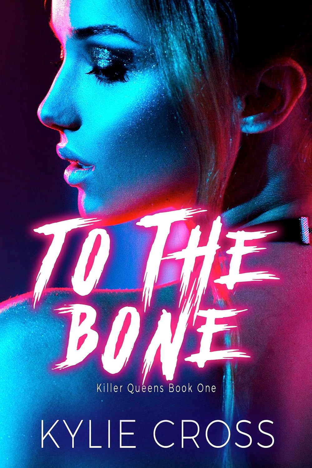 capítulo por capítulo baixar To The Bone: A Dark Why Choose Sapphic Romance (Killer Queens Book 1) (English Edition)