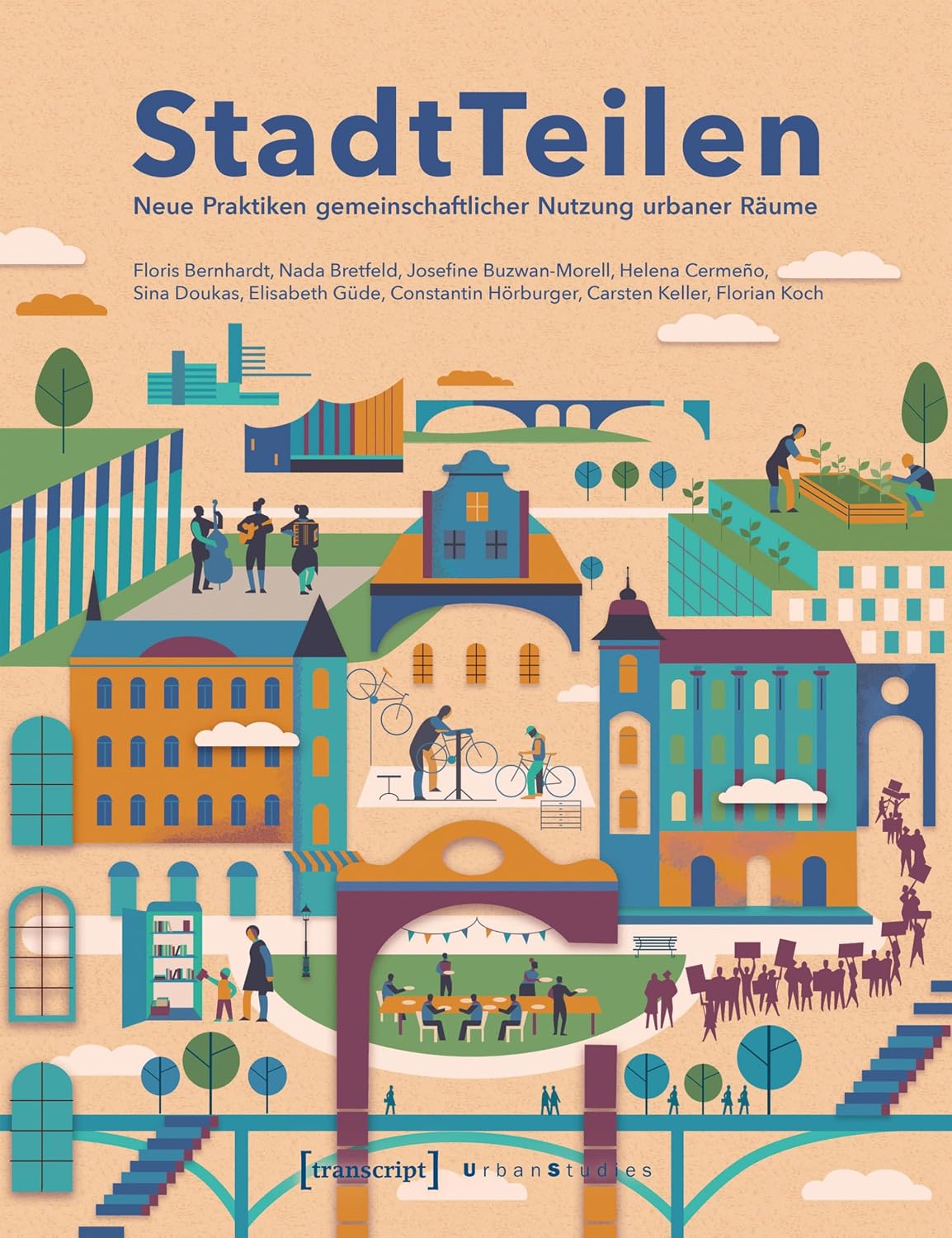 StadtTeilen: Neue Praktiken gemeinschaftlicher Nutzung urbaner Räume (Urban Studies) (German Edition) baixar livro de graça
