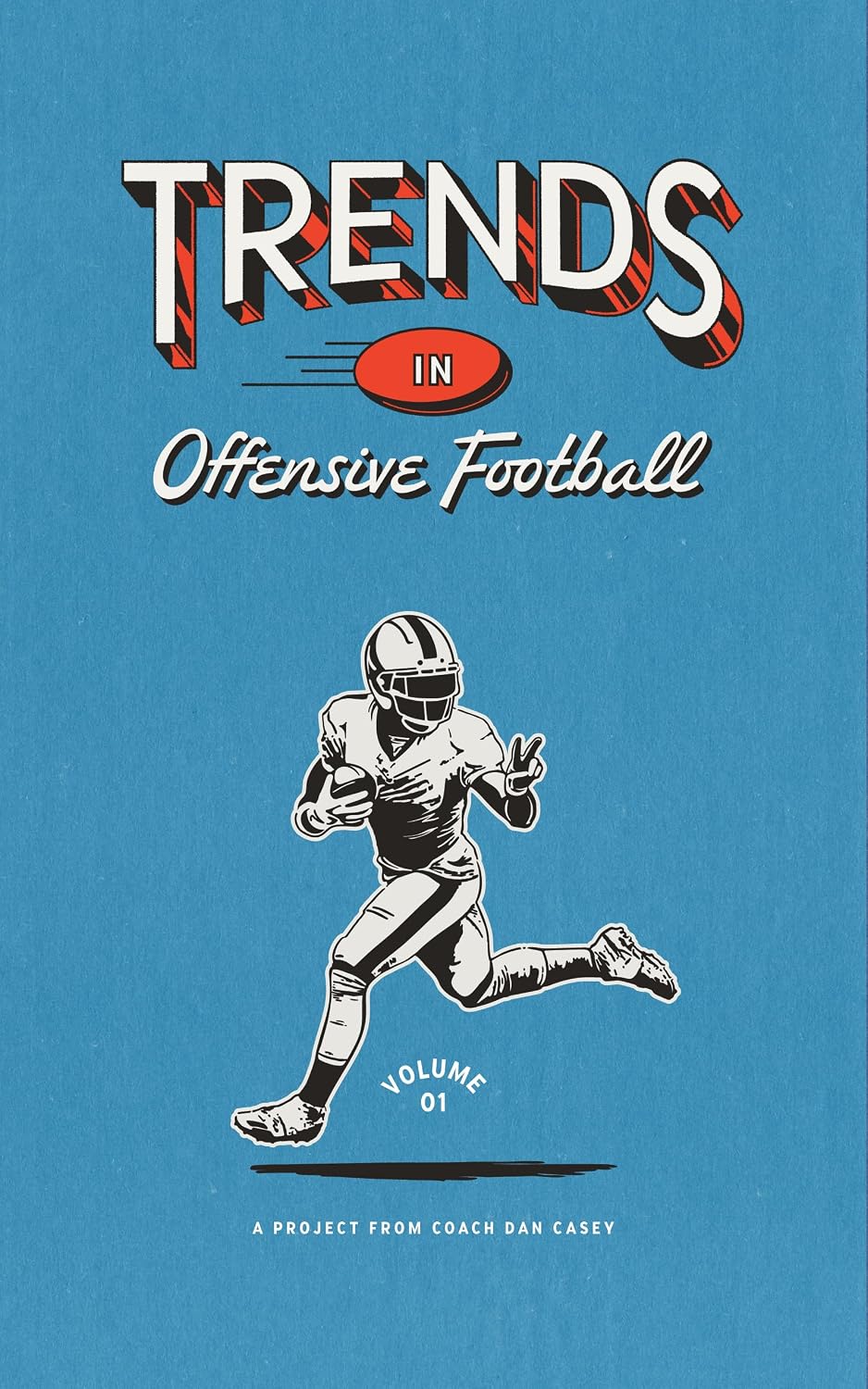 ler totalmente Trends in Offensive Football: Volume 1 (English Edition)